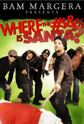 Bemo Mardžeros filmas. Po velnių, kur Kalėdų senelis? / Bam Margera Presents: Where the #$&% Is Santa? (2008)