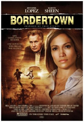 Pasienio miestas / Bordertown (2006)