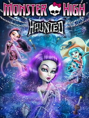 Monstrų vidurinė / Monster High: Haunted (2015)