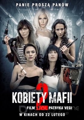 Moterų mafija 2 (2019) / Women of Mafia 2