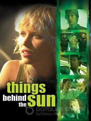 Anapus saulės (2001) / Things Behind the Sun