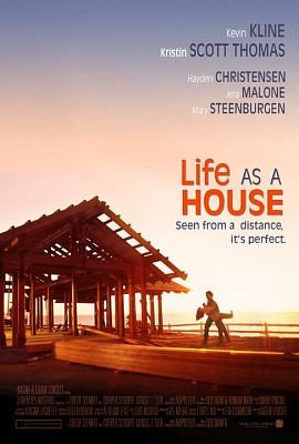 Namo istorija / Life as a House (2001)