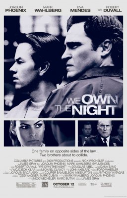 Mes valdome naktį / We Own the Night (2007)
