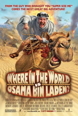 Kur pasaulyje slapstosi Osama Bin Ladenas? / Where in the World Is Osama Bin Laden? (2008)