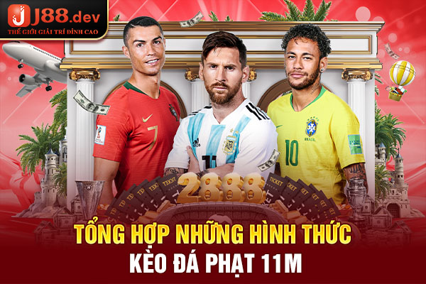 Tổng hợp những hình thức kèo đá phạt 11m Tổng hợp những hình thức kèo đá phạt 11m